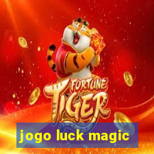 jogo luck magic