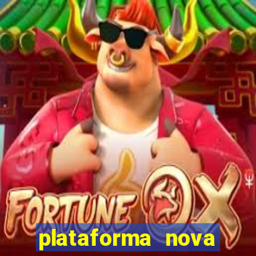 plataforma nova fortune tiger 2024