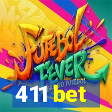 411 bet