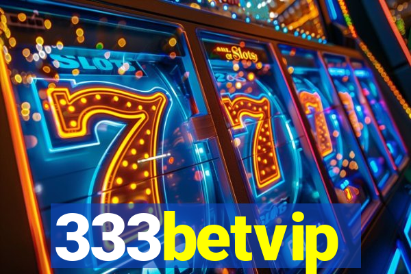 333betvip