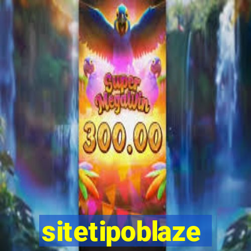 sitetipoblaze