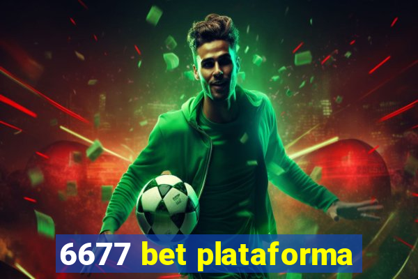 6677 bet plataforma