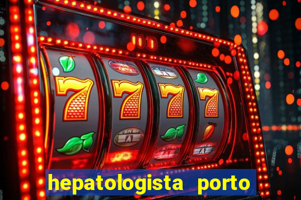 hepatologista porto alegre ipe