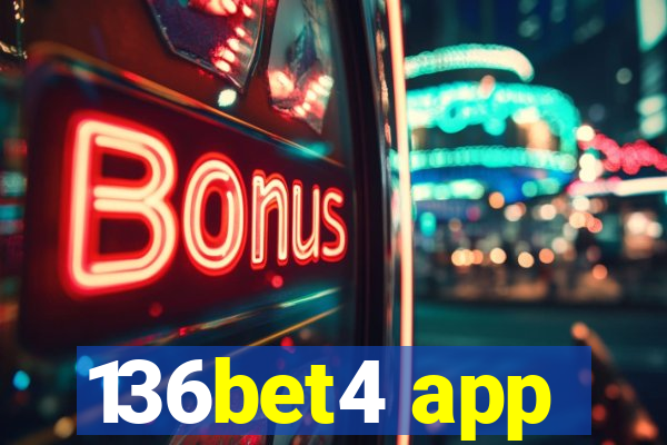 136bet4 app