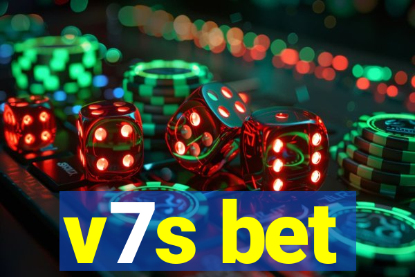 v7s bet