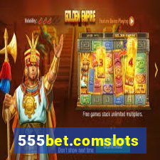 555bet.comslots