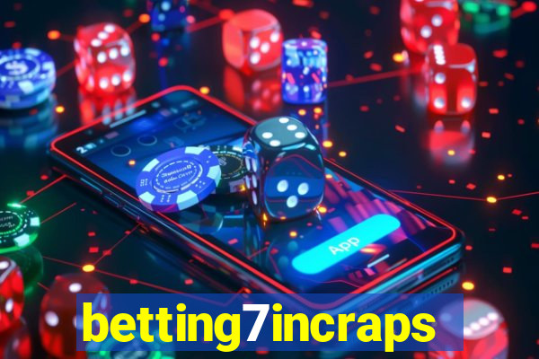 betting7incraps