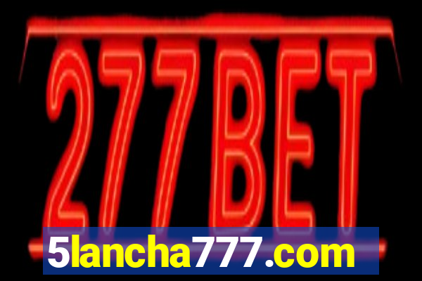 5lancha777.com