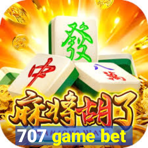 707 game bet