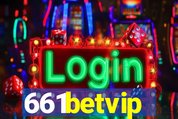 661betvip