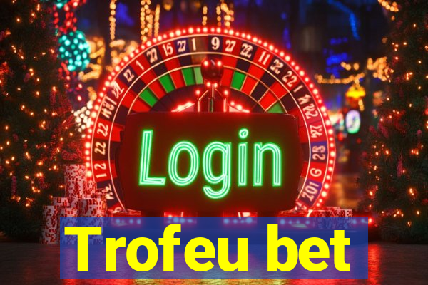 Trofeu bet