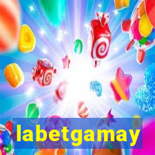 labetgamay