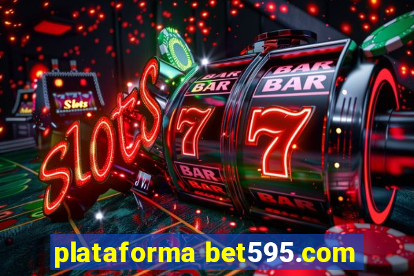 plataforma bet595.com