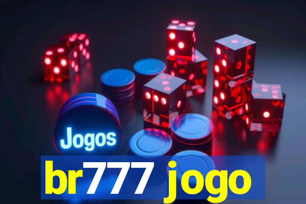 br777 jogo