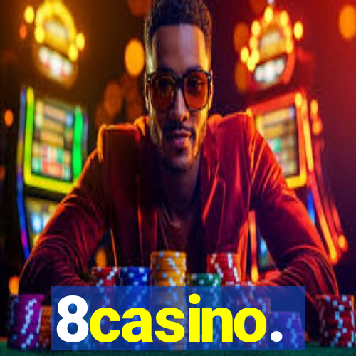 8casino.