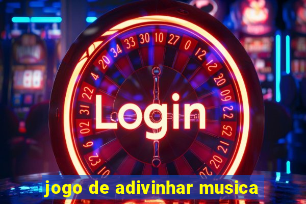 jogo de adivinhar musica