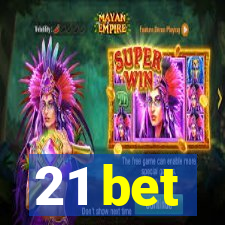 21 bet