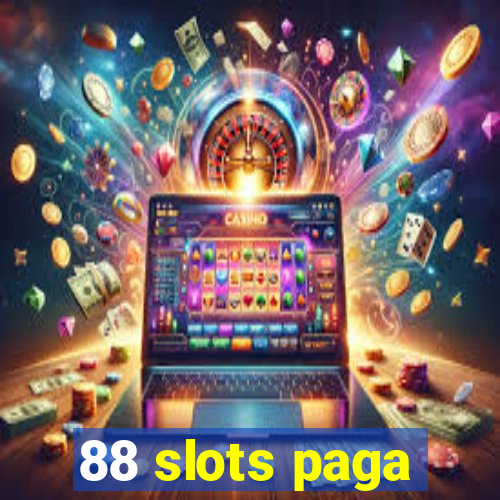 88 slots paga