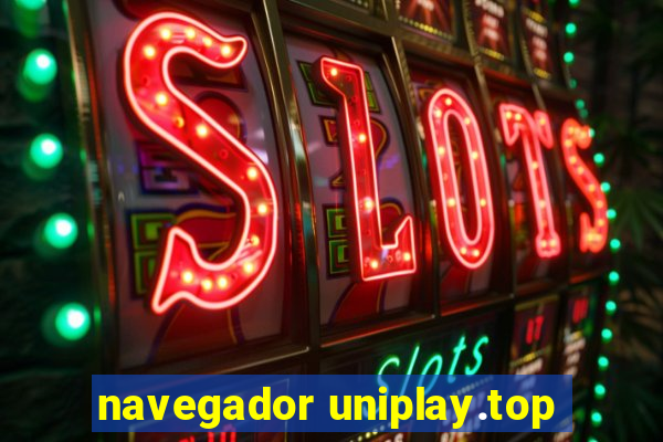 navegador uniplay.top