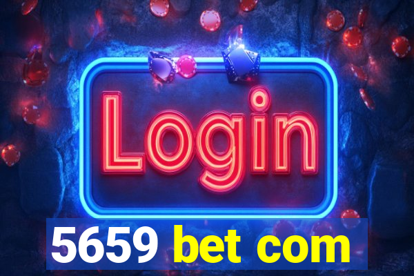 5659 bet com