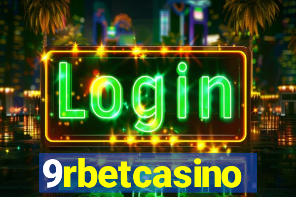 9rbetcasino