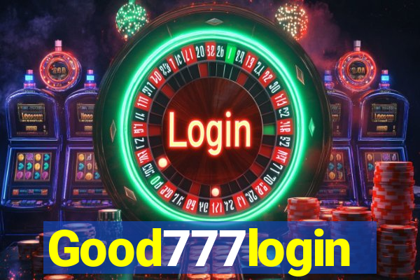 Good777login