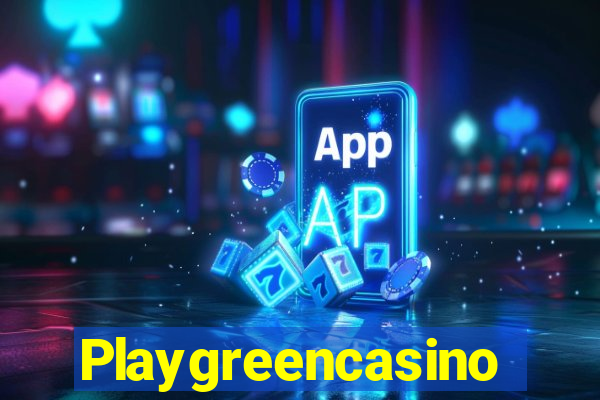 Playgreencasino