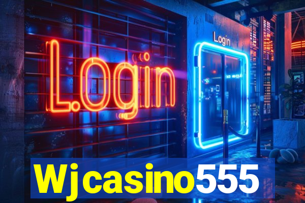 Wjcasino555