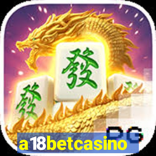 a18betcasino