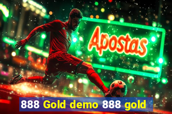 888 Gold demo 888 gold