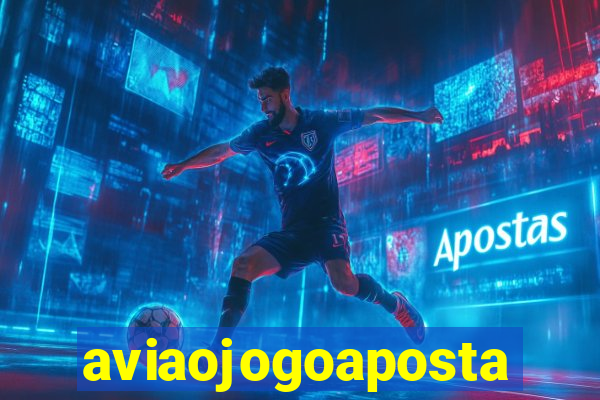 aviaojogoaposta