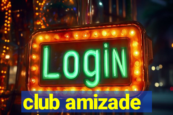 club amizade