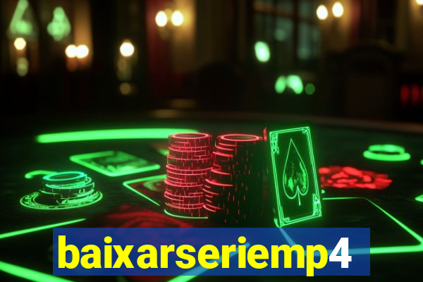 baixarseriemp4