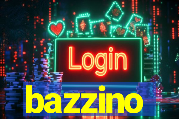 bazzino