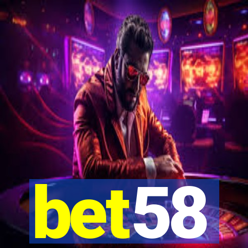 bet58