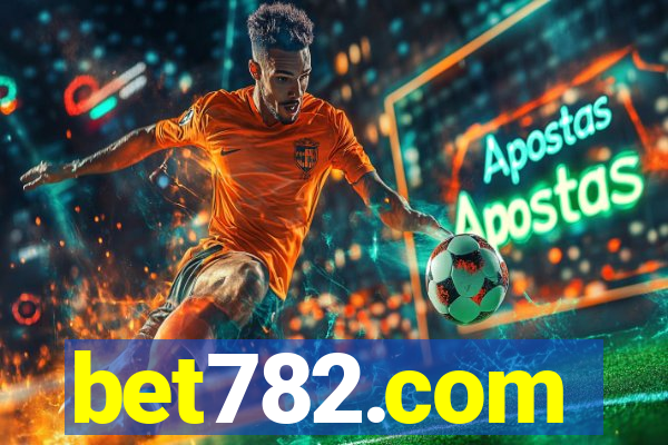 bet782.com