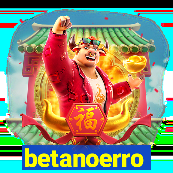 betanoerro