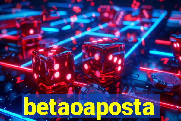 betaoaposta