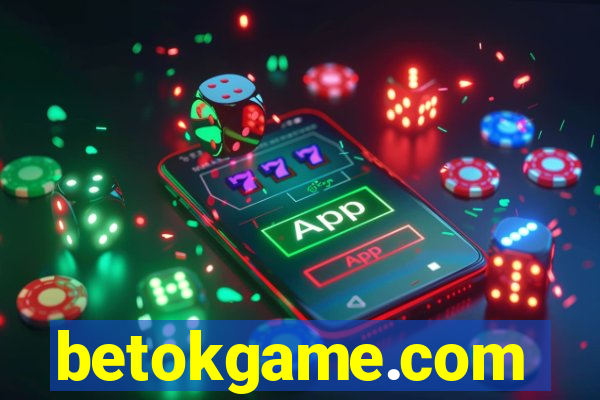 betokgame.com