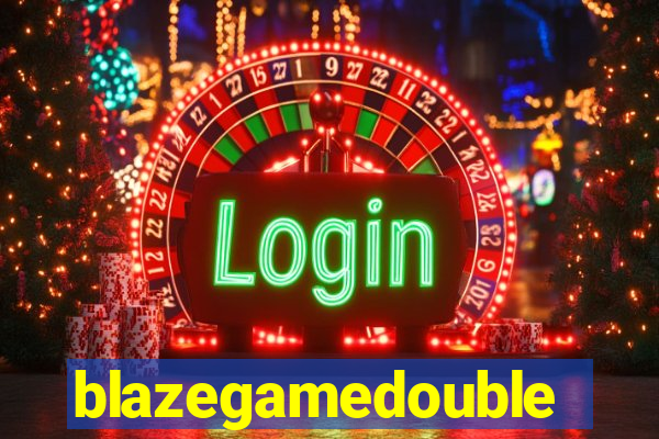 blazegamedouble