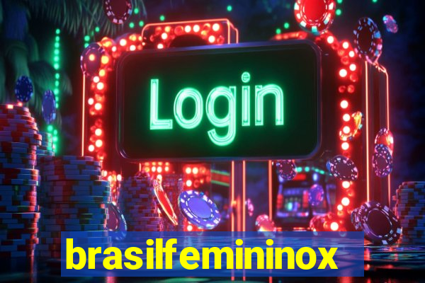 brasilfemininox