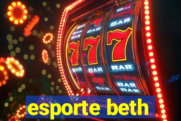 esporte beth