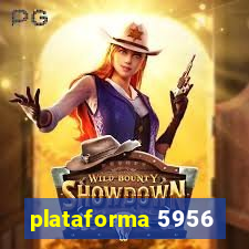 plataforma 5956