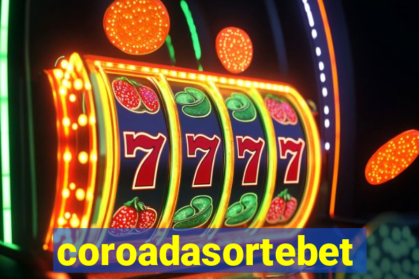 coroadasortebet.com