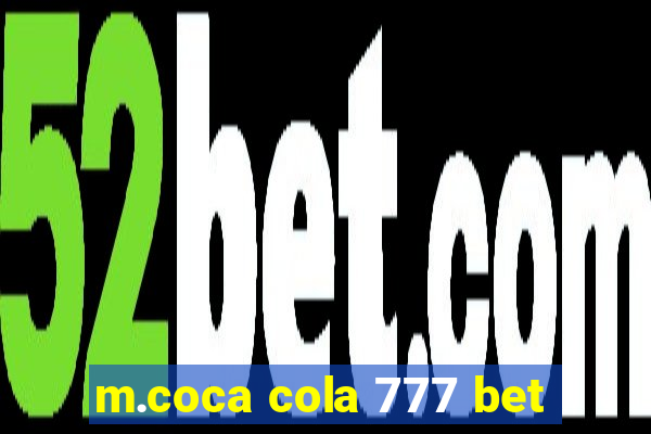 m.coca cola 777 bet