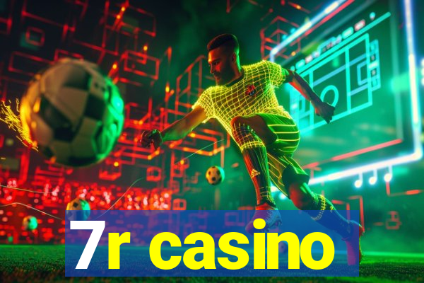 7r casino