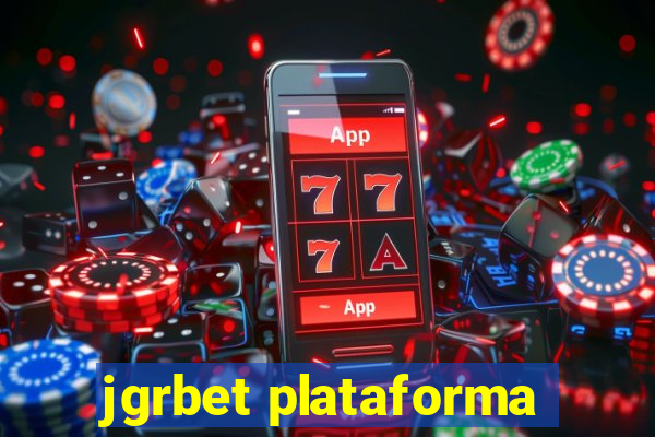 jgrbet plataforma