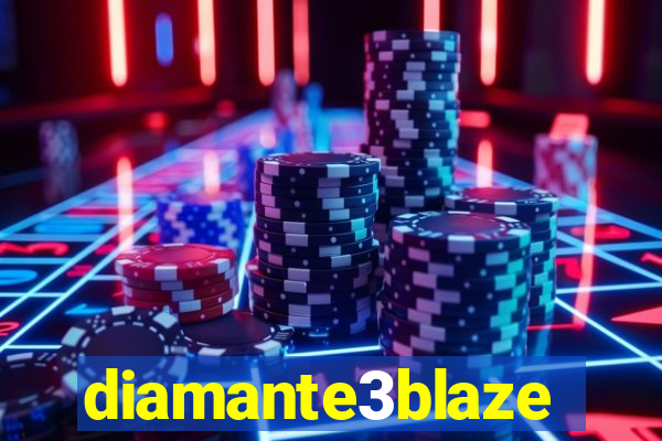 diamante3blaze