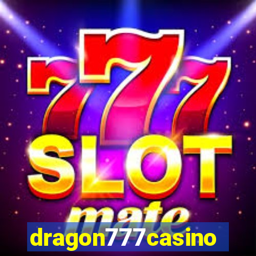 dragon777casino