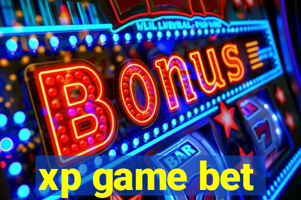 xp game bet